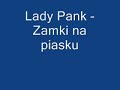 Lady Pank - Zamki na piasku