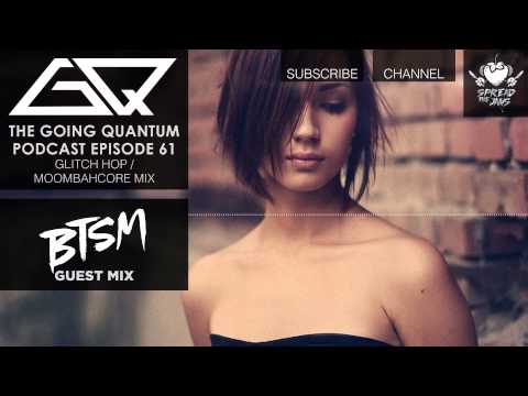 moombahcore - The Going Quantum Podcast is Free on iTunes! ○ http://bit.ly/GQPodcast Alternate Download Mirror: ○ http://goingquantum.ca/mirror Subscribe to my brand new c...