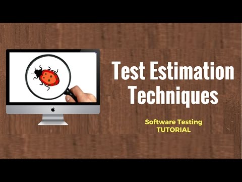 how to provide estimates for software testing