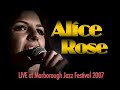 alice rose performing 'fistful of love