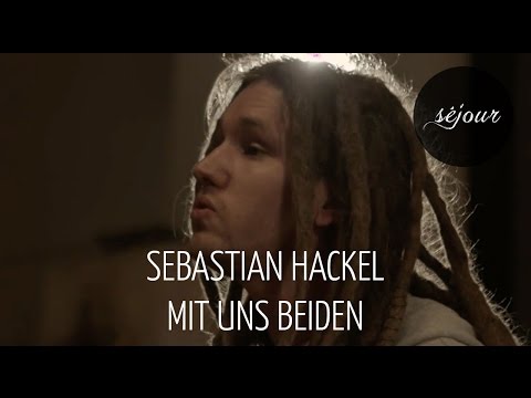 Sebastian Hackel Mit Uns Beiden