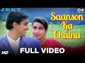 Saanson Ka Chalna - Full Song - Jeet video