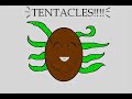 Tentacles