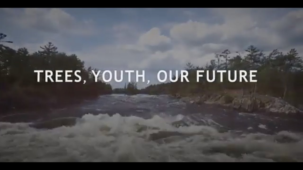 Trees, Youth, Our Future - Episode 1