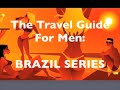 how to get sexy brazilian women   the travel guide for men