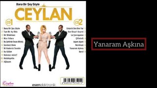 Ceylan - Yanaram Aşkına - 2014