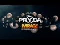 Pryda Mirage Video and Lyrics