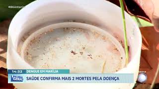 SAÚDE CONFIRMA MAIS 2 MORTES PELA DOENÇA