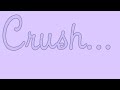 Crush... {1}