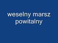 weselna piosenka marsz weselny