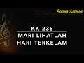 KK 235 Mari Lihatlah Hari Terkelam
