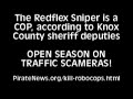 Redflex Robocop Sniper is a COP