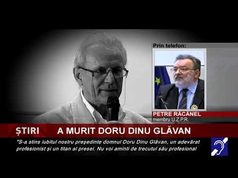S-a stins din viață jurnalistul Doru Dinu Glăvan