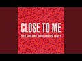 Close To Me (Red Velvet Remix)