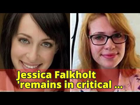 Jessica Falkholt 'remains in critical condition' after horror crash