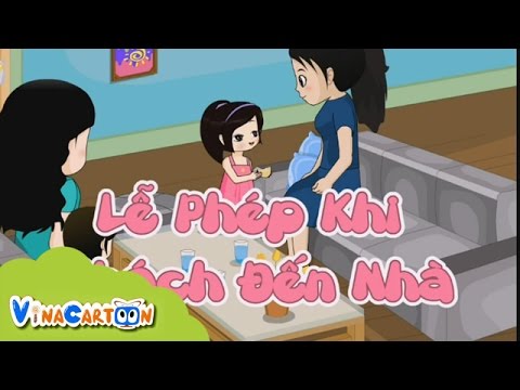 Lễ Phép Khi Khách Đến Nhà