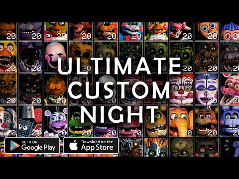 Fnaf, Ultimate Custom Night