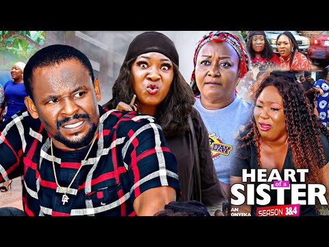 HEART OF A SISTER  SEASON  3 - ZUBBY MICHEAL|2020 LATEST NIGERIAN NOLLYWOOD MOVIE