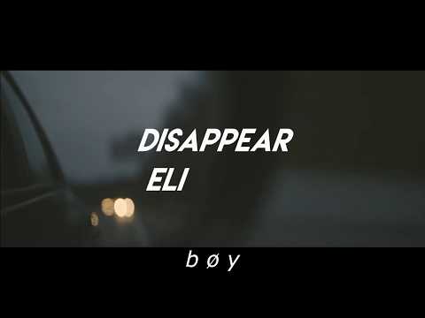 Eli. - Disappear; Lyrics