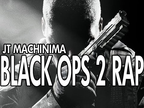 Black Ops II Rap by JT Machinima