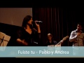 Fuiste tu - Paolo Ragone y Andrea Bela - (COVER)