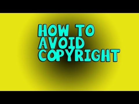 how to avoid youtube copyright