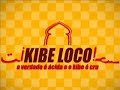 O Rei do Elogio (Kibe Loco)