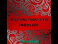 Torro Remote - Prog 300 (Original Mix)