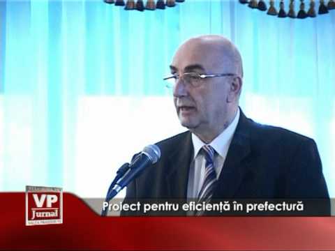 Proiect pentru eficienţă în Prefectură