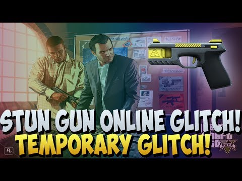 GTA 5 Glitches - How To Get The Stun Gun Glitch on Online ! (GTA 5 Glitches) GTA 5 Glitches