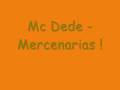 mc dede - mercenaria