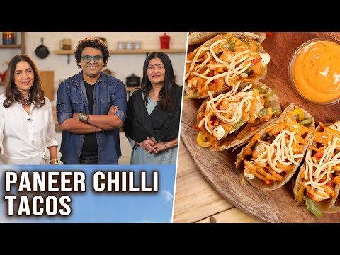 Paneer Chilli Tacos Recipe | Uunchai Special ft. Neena Gupta & Sarika | Indian Mexican Snacks