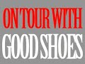 Mules/Ida Maria/Good Shoes Part One