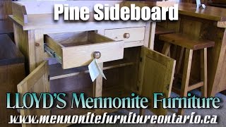 Mennonite Pine Sideboard