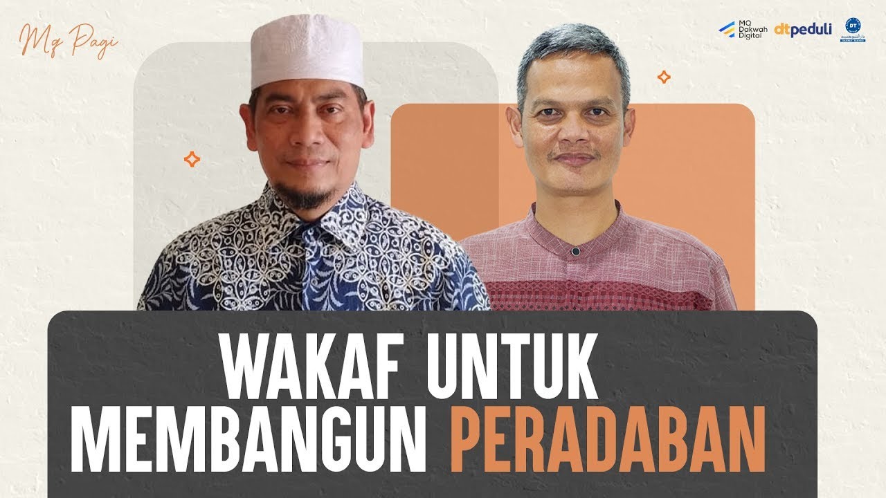 🔴 Wakaf Untuk Pembangunan Peradaban | MQ Pagi | Daarut Tauhiid