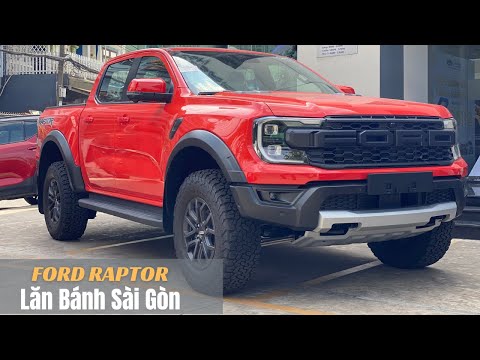 FORD RAPTOR 2023 - LĂN BÁNH TẠI SÀI GÒN THÁNG 12