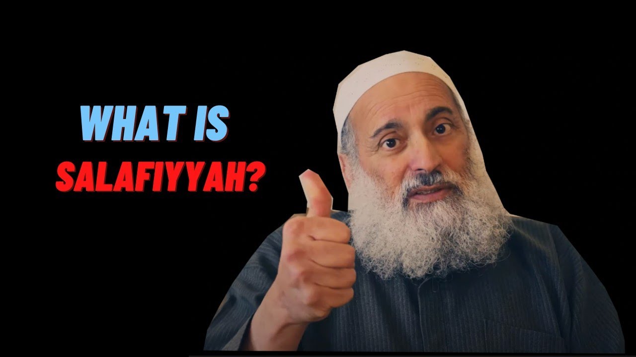 What is Salafiyyah
