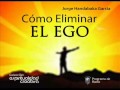 [1 de 4] Eliminar el Ego (Kill Your Ego) - Jorge Handabaka García (Eng Subs)