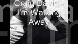 Craig David - Walking Away (lyrics)