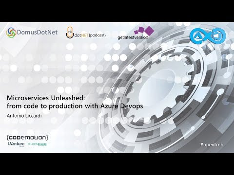 Microservices Unleashed: from code to production with Azure Devops