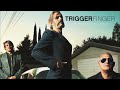 Triggerfinger – All This Dancin' Around