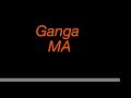 GANGA MA (audio only)