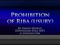 Imran Hosein - The Prohibition of Riba (Usury) Imran Hosein - The Prohibition of Riba (Usury)
