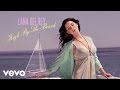 Lana Del Rey - High By The Beach (Official Audio) Lana Del Rey - High By The Beach (Official Audio)