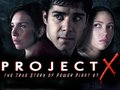 Project X: Episode 1 - The Arrival