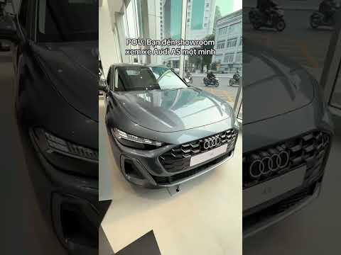 POV: đến showroom xem xe Audi A5 #pov #audia5