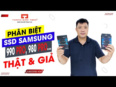 SSD Samsung 990 Pro - Phân Biệt Thật Giả Dung Lượng 1TB, 2TB (P1)