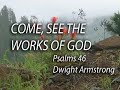 Come, See the Works of God
