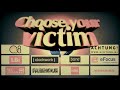 MediaMonks - Choose Your Victim MediaMonks - Choose Your Victim