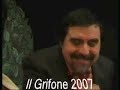 Il Grifone 2007 III Serata